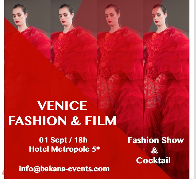 Venice Fashion And Film – September 2019